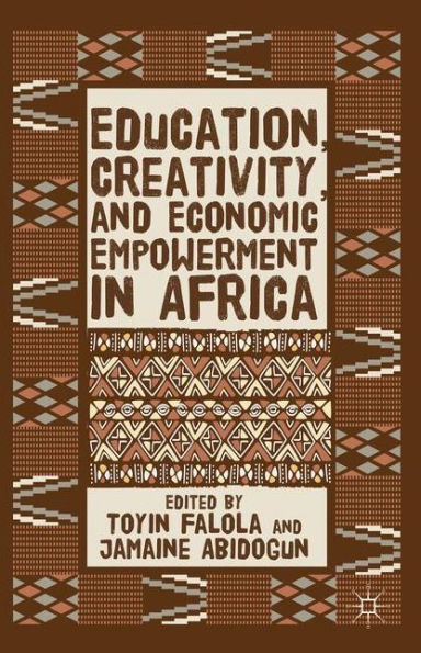 Education, Creativity, And Economic Empowerment In Africa