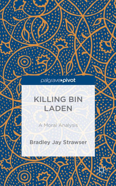 Killing Bin Laden: A Moral Analysis