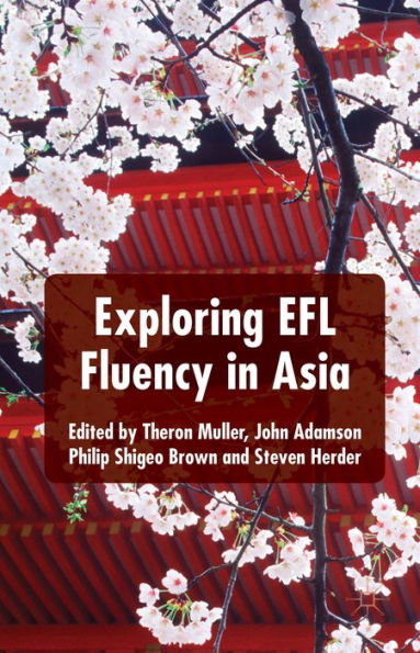 Exploring Efl Fluency In Asia