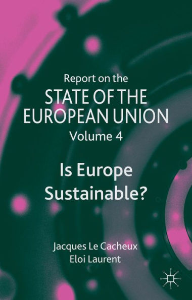 Report On The State Of The European Union: Is Europe Sustainable?