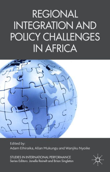 Regional Integration And Policy Challenges In Africa