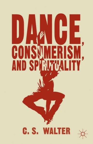 Dance, Consumerism, And Spirituality