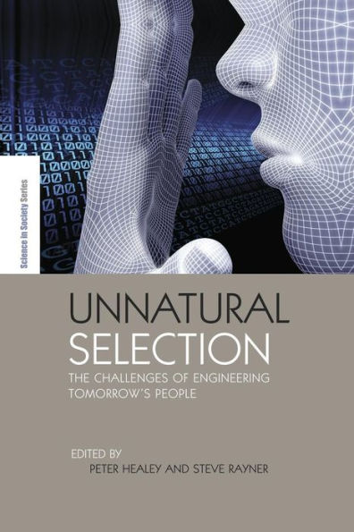 Unnatural Selection (The Earthscan Science In Society Series)