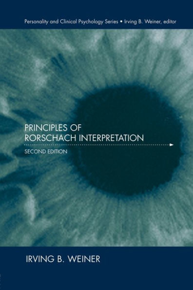 Principles Of Rorschach Interpretation (Personality And Clinical Psychology Series)