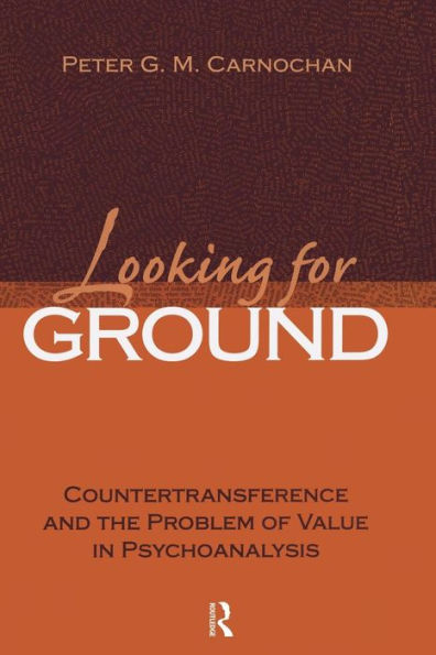 Looking For Ground (Relational Perspectives Book Series)