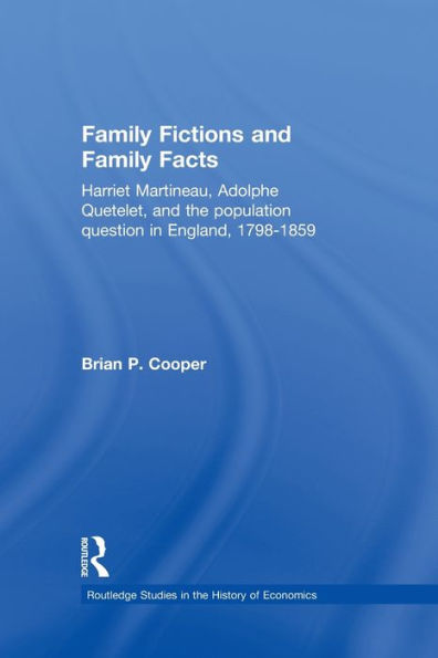 Family Fictions And Family Facts (Routledge Studies In The History Of Economics)