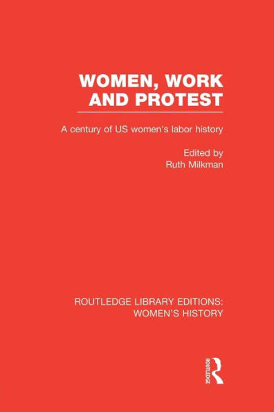 Women, Work, And Protest
