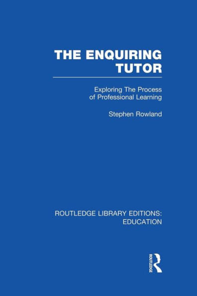 The Enquiring Tutor (Rle Edu O)