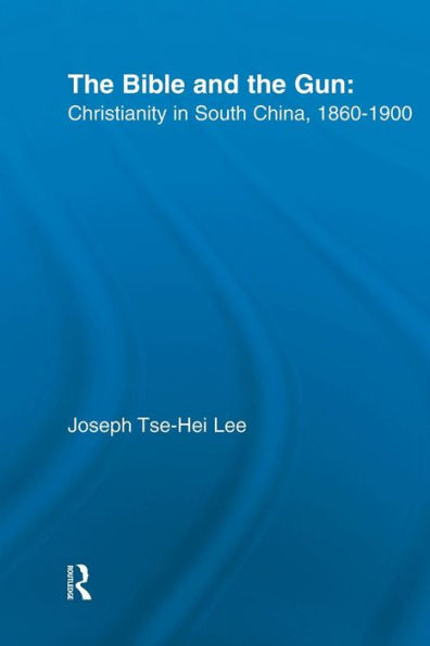 The Bible And The Gun (East Asia: History, Politics, Sociology, Culture)