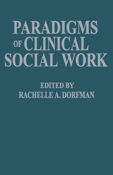 Paradigms Of Clinical Social Work