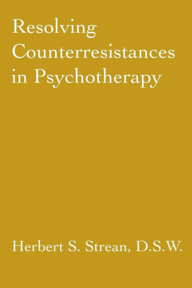 Resolving Counterresistances In Psychotherapy