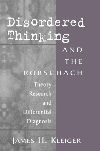 Disordered Thinking And The Rorschach