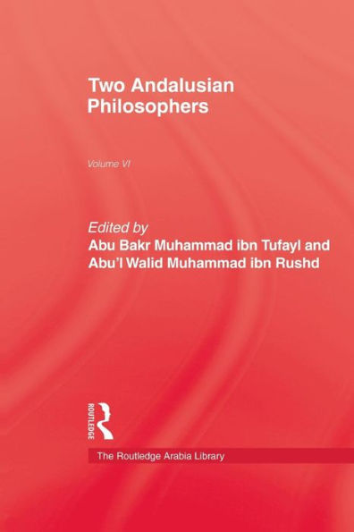 Two Andalusian Philosophers (Kegan Paul Arabia Library)