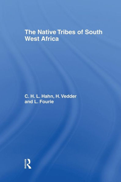 The Native Tribes Of South West Africa