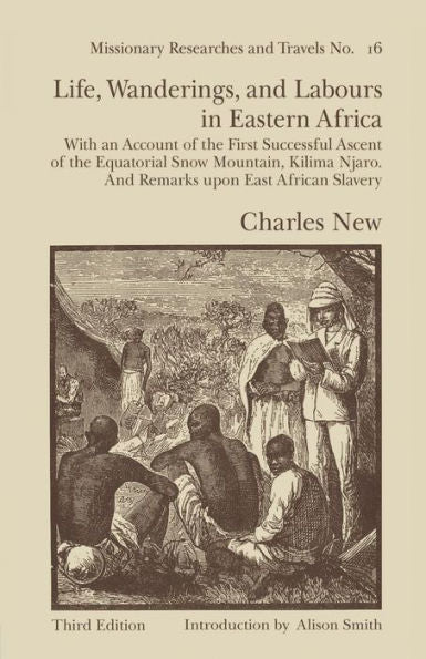 Life, Wanderings And Labours In Eastern Africa