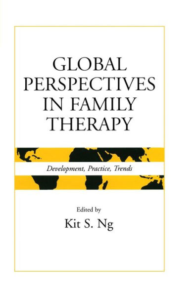 Global Perspectives In Family Therapy (Routledge Series On Family Therapy And Counseling)
