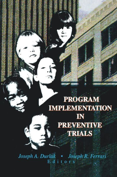 Program Implementation In Preventive Trials