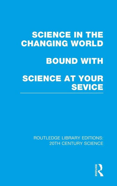 Science In The Changing World Bound With Science At Your Service