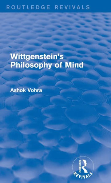 Wittgenstein's Philosophy Of Mind (Routledge Revivals)