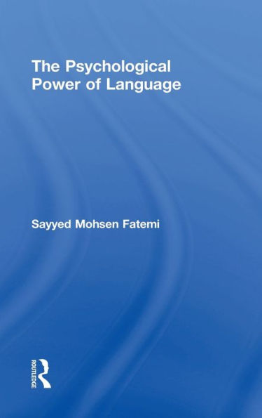 The Psychological Power Of Language
