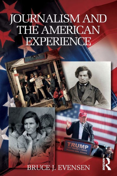 Journalism And The American Experience