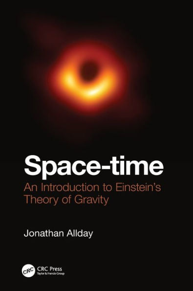 Space-Time: An Introduction To Einstein's Theory Of Gravity
