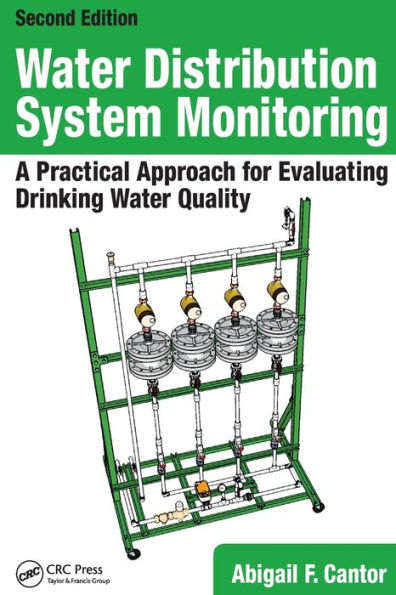 Water Distribution System Monitoring: A Practical Approach For Evaluating Drinking Water Quality