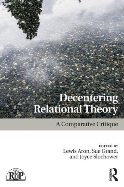 Decentering Relational Theory (Relational Perspectives Book Series)