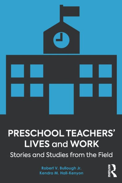 Preschool Teachers?Lives And Work