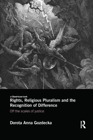 Rights, Religious Pluralism And The Recognition Of Difference: Off The Scales Of Justice
