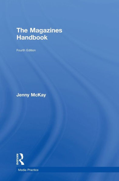 The Magazines Handbook (Media Practice)