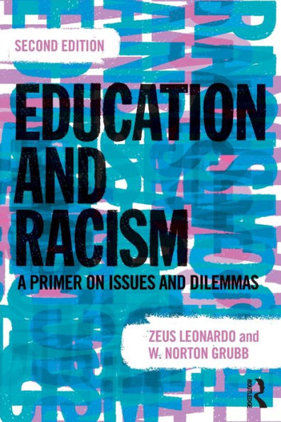 Education And Racism: A Primer On Issues And Dilemmas