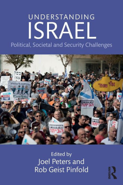 Understanding Israel: Political, Societal And Security Challenges