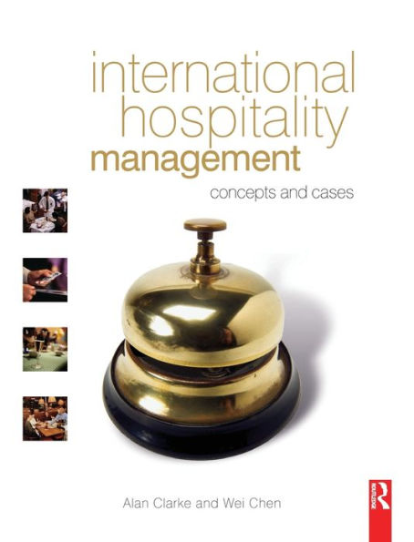 International Hospitality Management: Concepts And Cases
