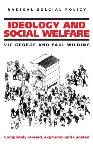Ideology And Social Welfare: Completely Revised, Expanded And Updated