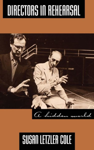 Directors In Rehearsal: A Hidden World
