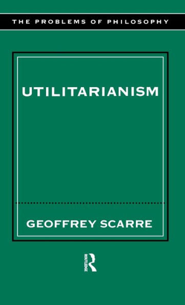 Utilitarianism (Problems Of Philosophy)