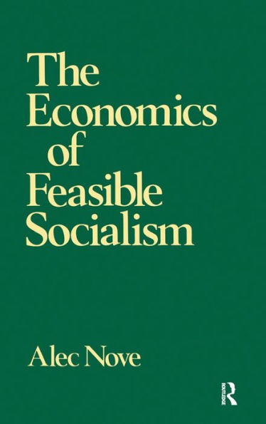 The Economics Of Feasible Socialism