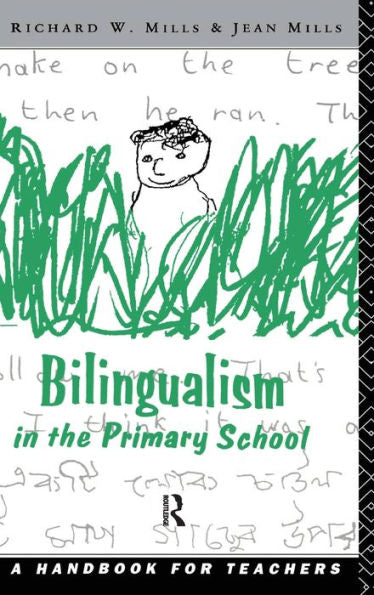 Bilingualism In The Primary School: A Handbook For Teachers