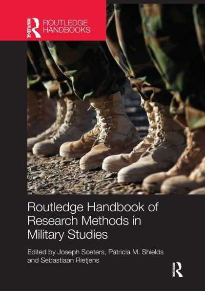 Routledge Handbook Of Research Methods In Military Studies (Routledge Handbooks)