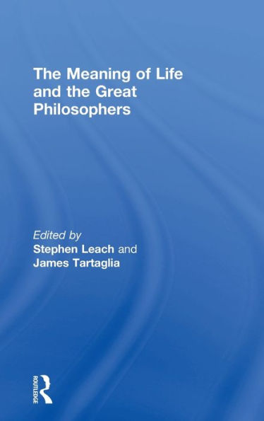 The Meaning Of Life And The Great Philosophers