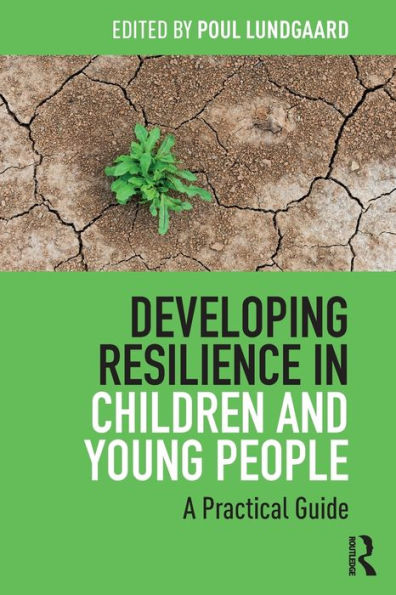 Developing Resilience In Children And Young People