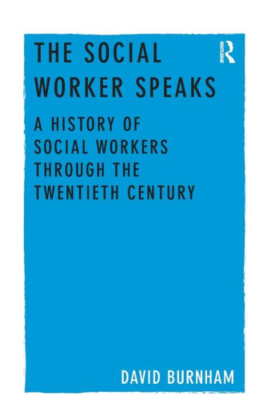 The Social Worker Speaks