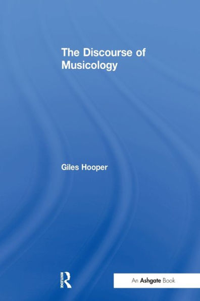 The Discourse Of Musicology