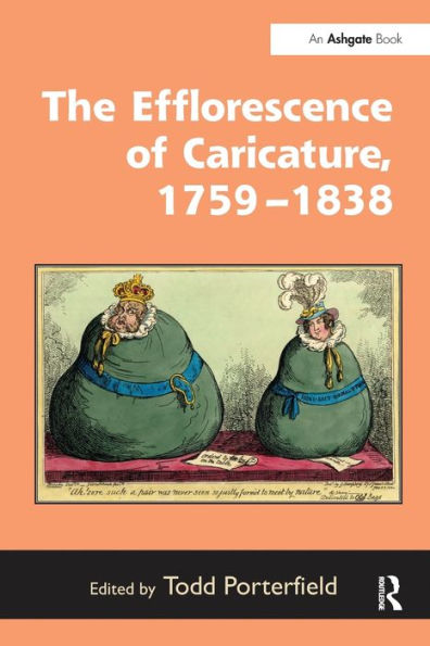 The Efflorescence Of Caricature, 1759?838