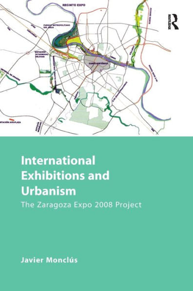 International Exhibitions And Urbanism