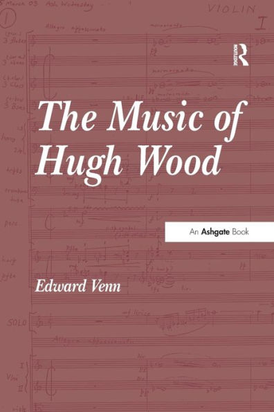 The Music Of Hugh Wood