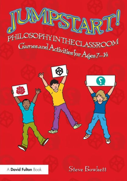 Jumpstart! Philosophy In The Classroom