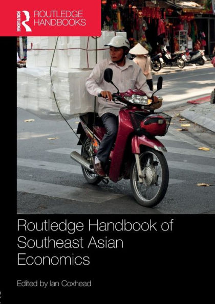 Routledge Handbook Of Southeast Asian Economics (Routledge Handbooks)