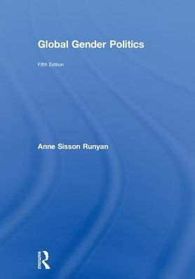 Global Gender Politics (Dilemmas In World Politics)